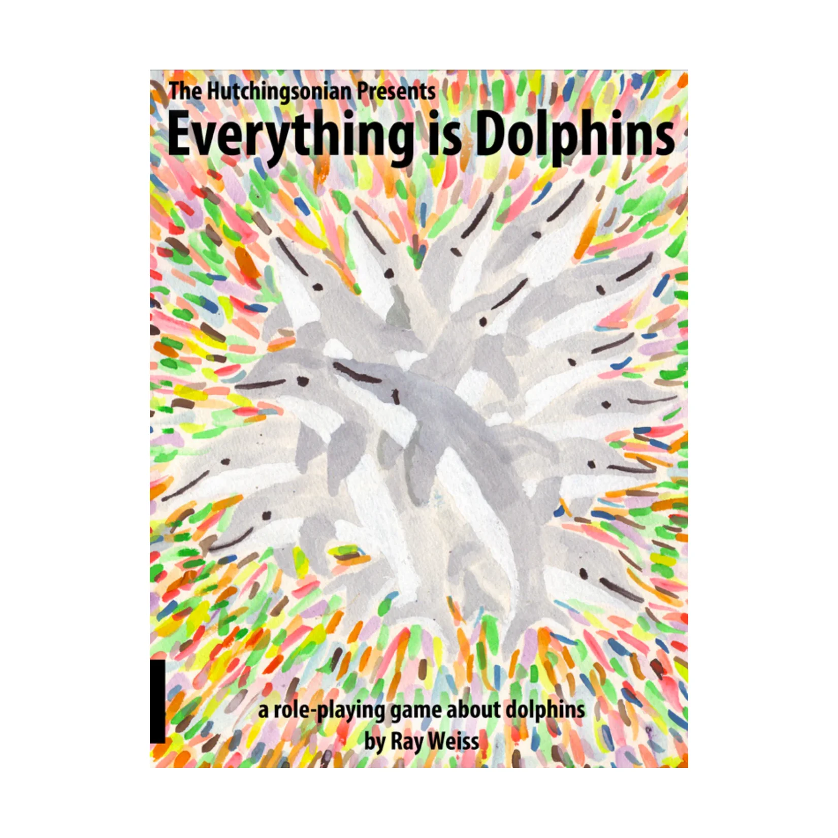 Everything Is Dolphins Rpg
